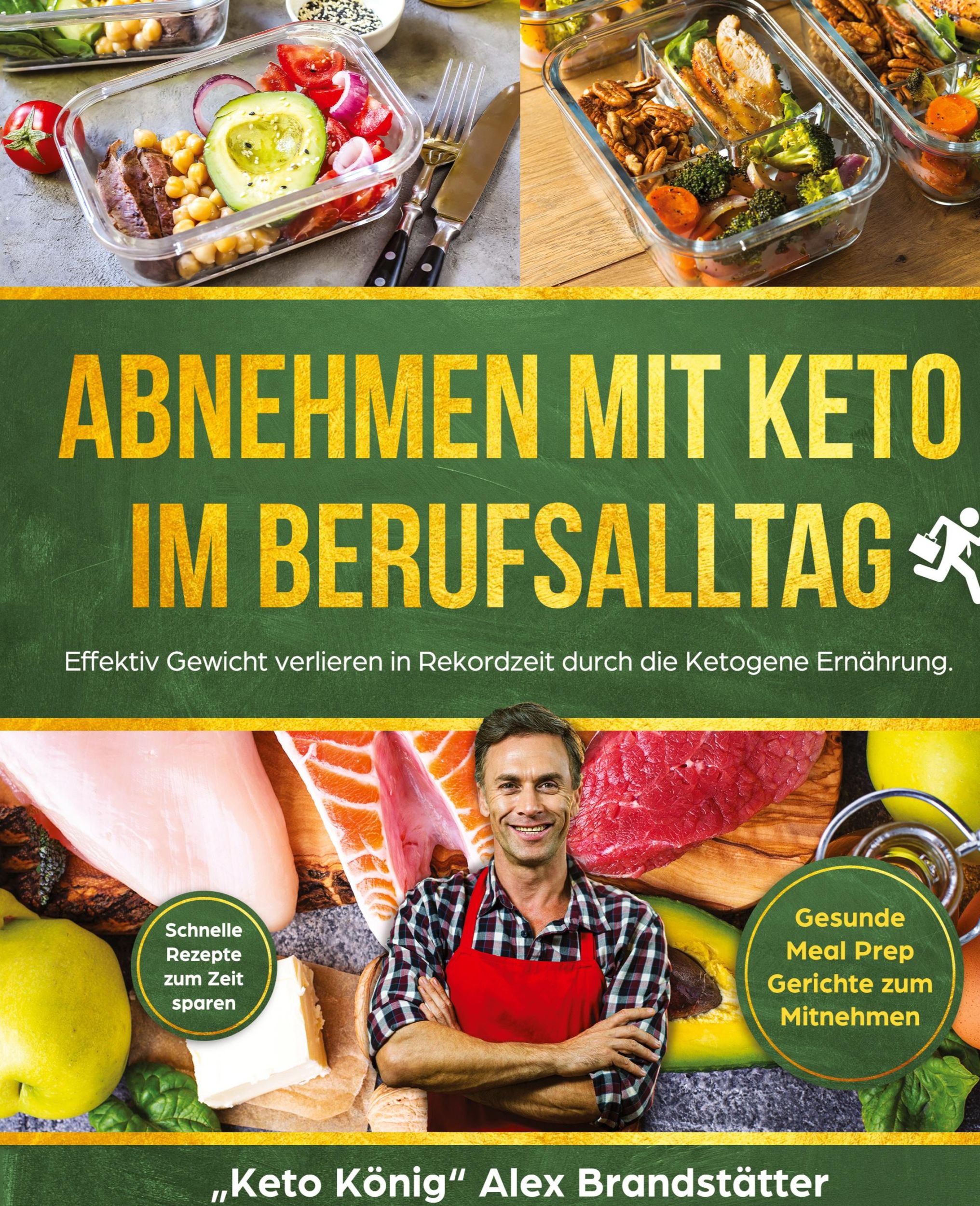 Cover: 9781647800185 | Abnehmen mit Keto im Berufsalltag | Alex Brandstätter | Buch | 2019