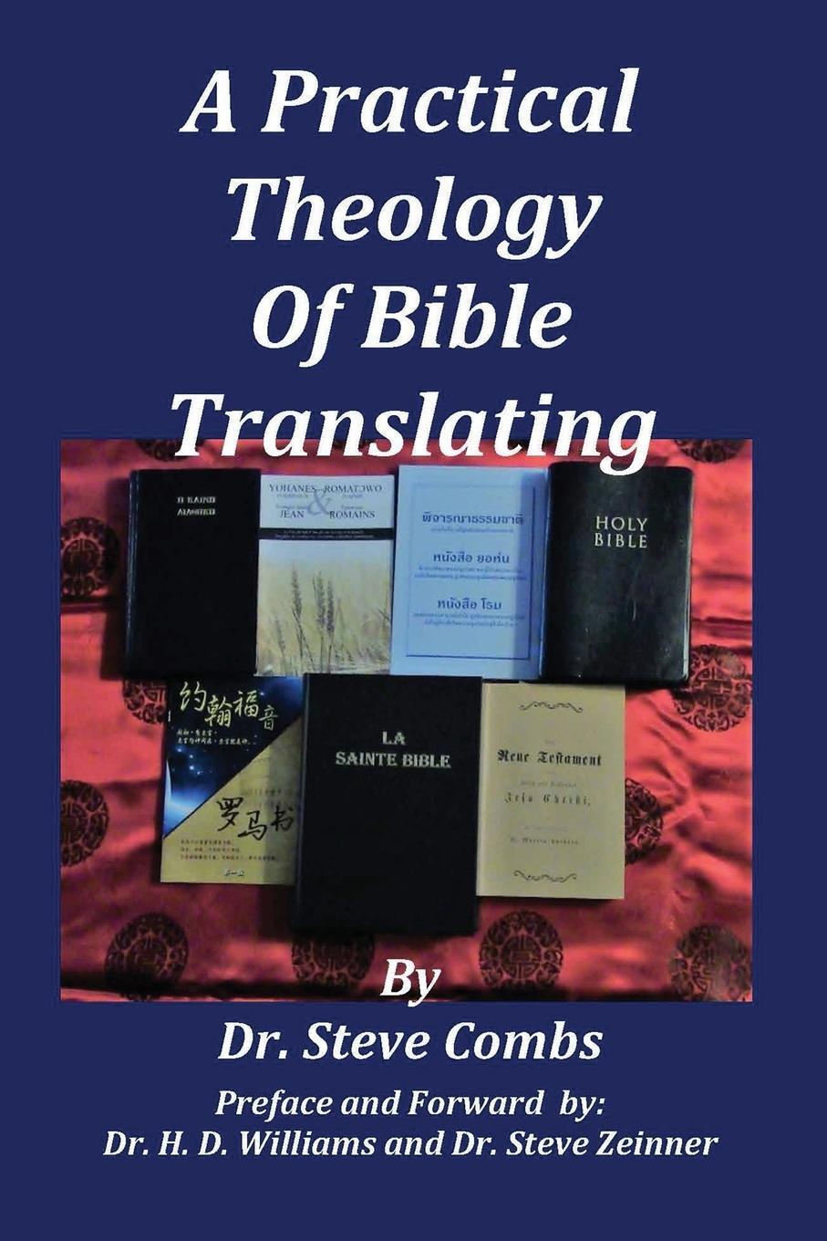 Cover: 9781733924795 | A Practical Theology of Bible Translating | Steve Combs | Taschenbuch