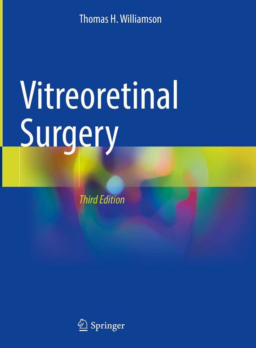 Cover: 9783030687687 | Vitreoretinal Surgery | Thomas H. Williamson | Buch | lxxxiv | 2021