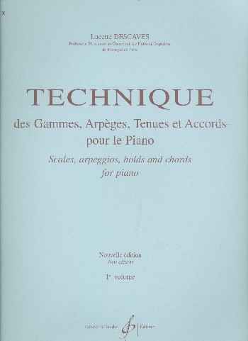 Cover: 9790043928614 | Technique Des Gammes Arpeges Tenues Et Accords V.1 | Lucette Descaves