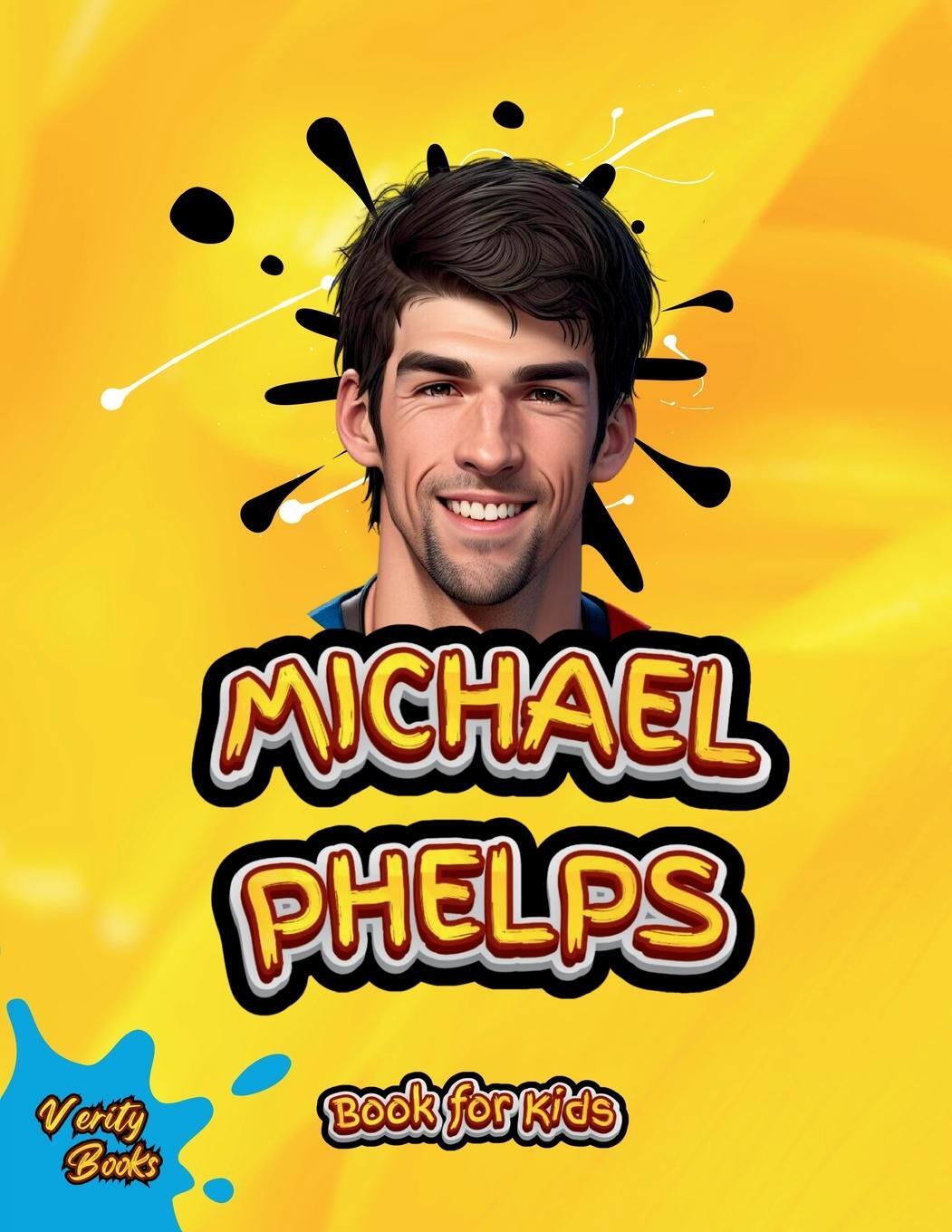 Cover: 9784096280799 | MICHAEL PHELPS BOOK FOR KIDS | Verity Books | Taschenbuch | Paperback