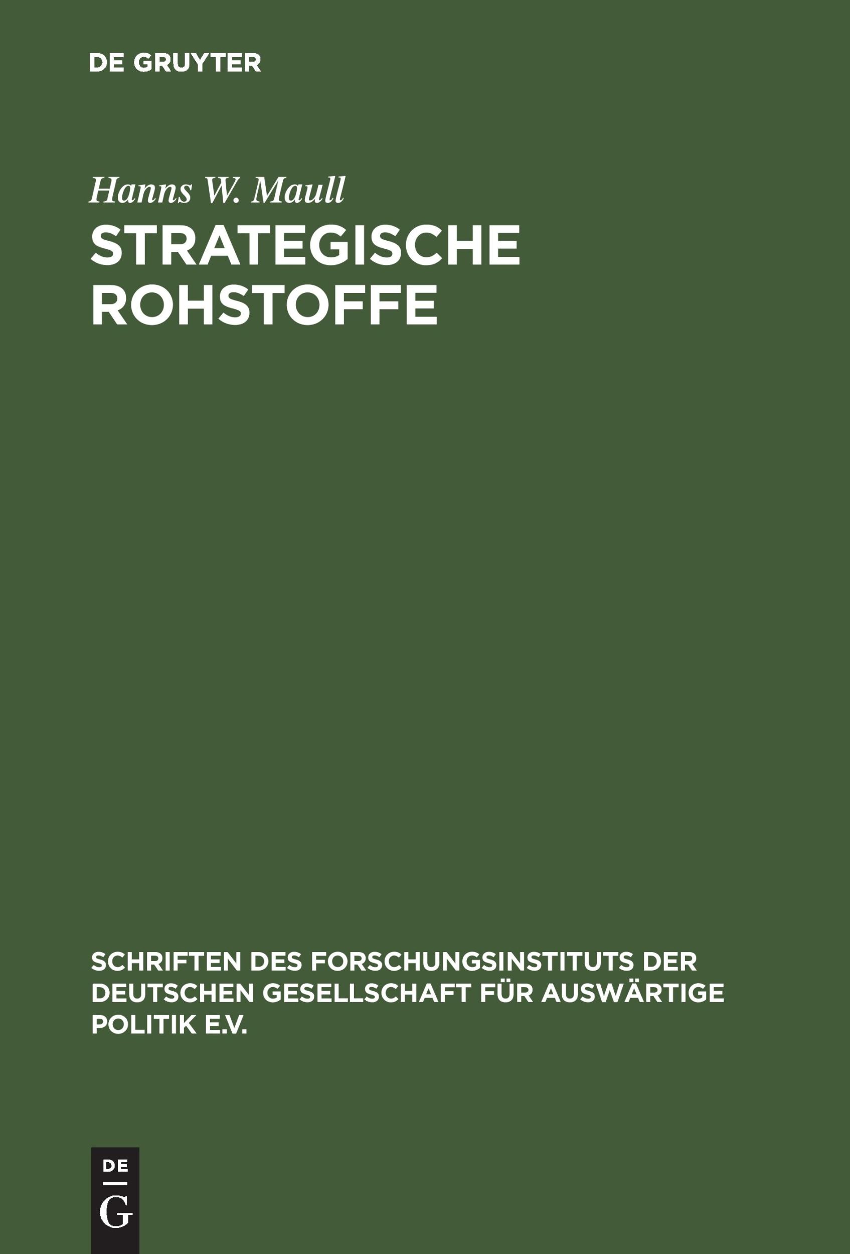 Cover: 9783486543919 | Strategische Rohstoffe | Hanns W. Maull | Buch | XII | Deutsch | 1988