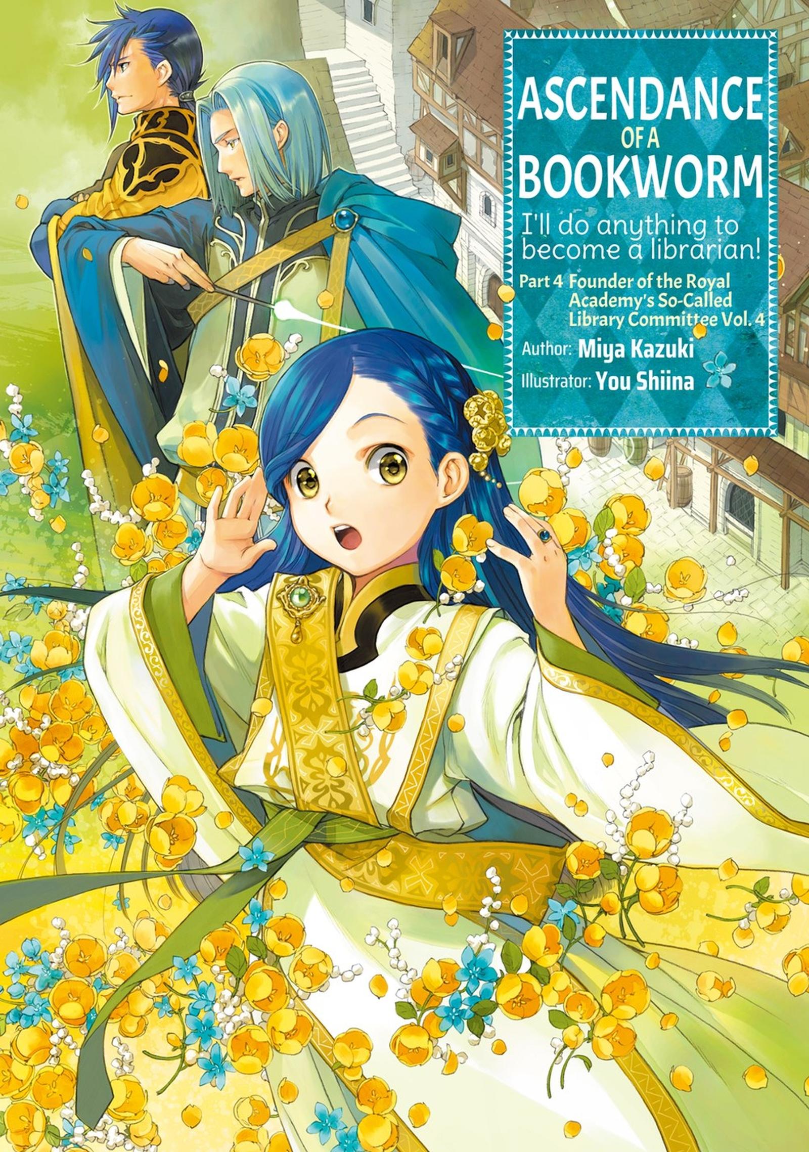 Cover: 9781718356153 | Ascendance of a Bookworm: Part 4 Volume 4 (Light Novel) | Volume 16