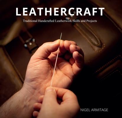 Cover: 9780764360398 | Leathercraft | Traditional Handcrafted Leatherwork Skills and Projects