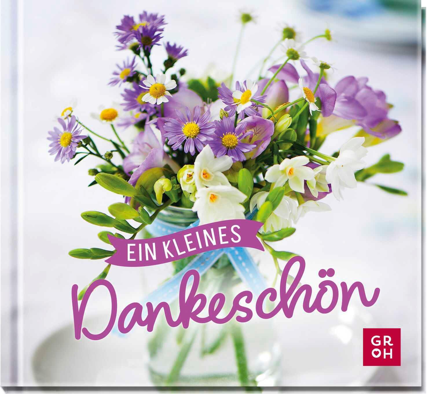 Cover: 9783848502677 | Ein kleines Dankeschön | Groh Verlag | Buch | 48 S. | Deutsch | 2024