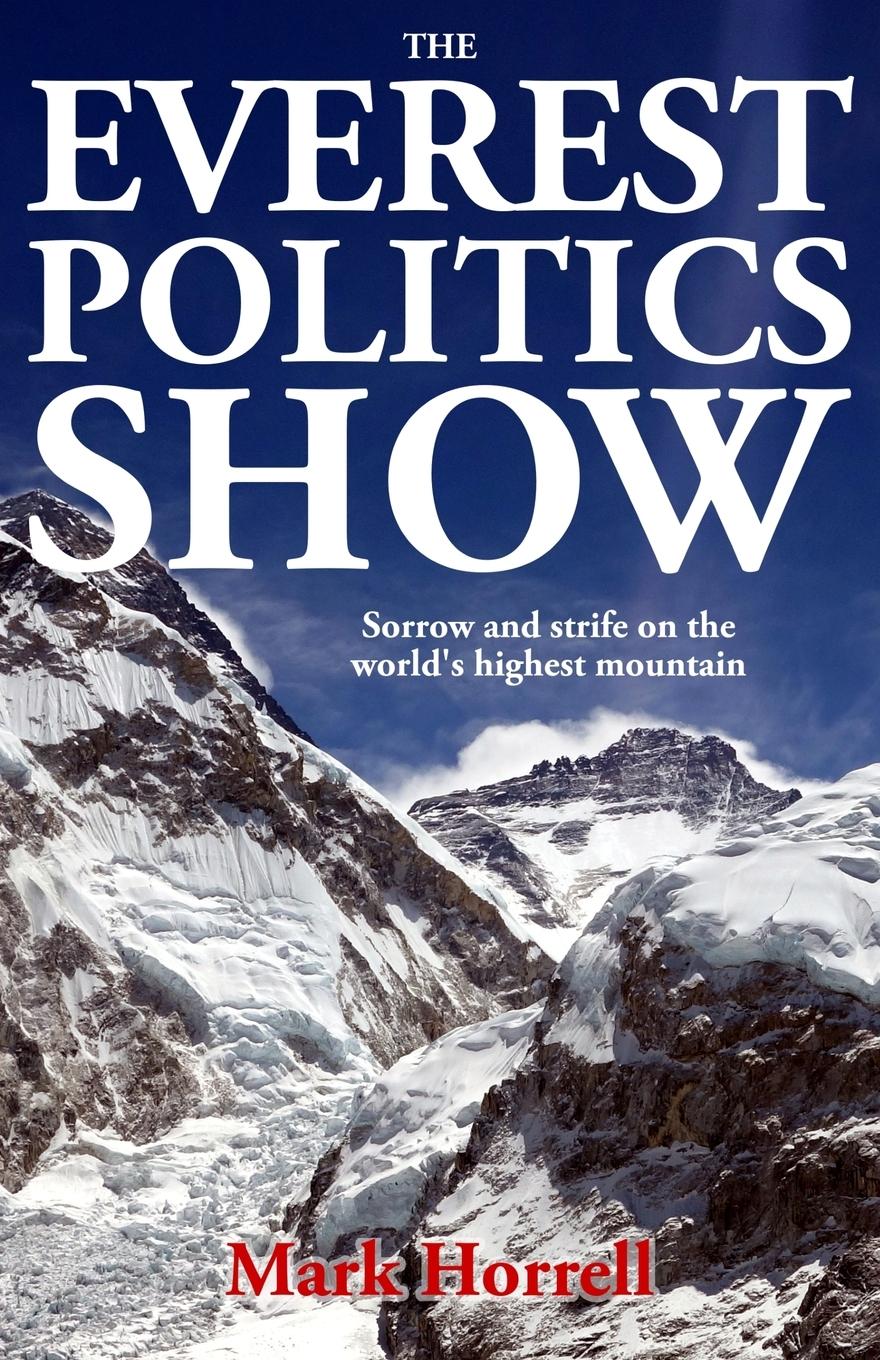 Cover: 9780993413063 | The Everest Politics Show | Mark Horrell | Taschenbuch | Englisch