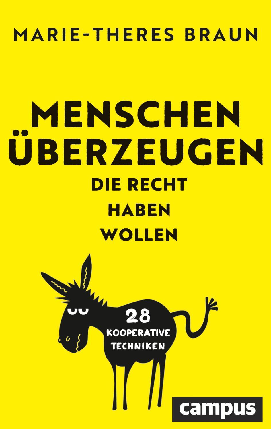 Cover: 9783593517575 | Menschen überzeugen, die Recht haben wollen | 28 kooperative Techniken