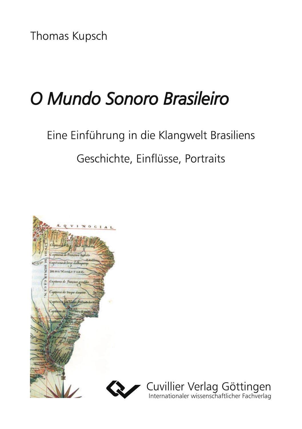 Cover: 9783736995918 | O Mundo Sonoro Brasileiro. Eine Einführung in die Klangwelt...