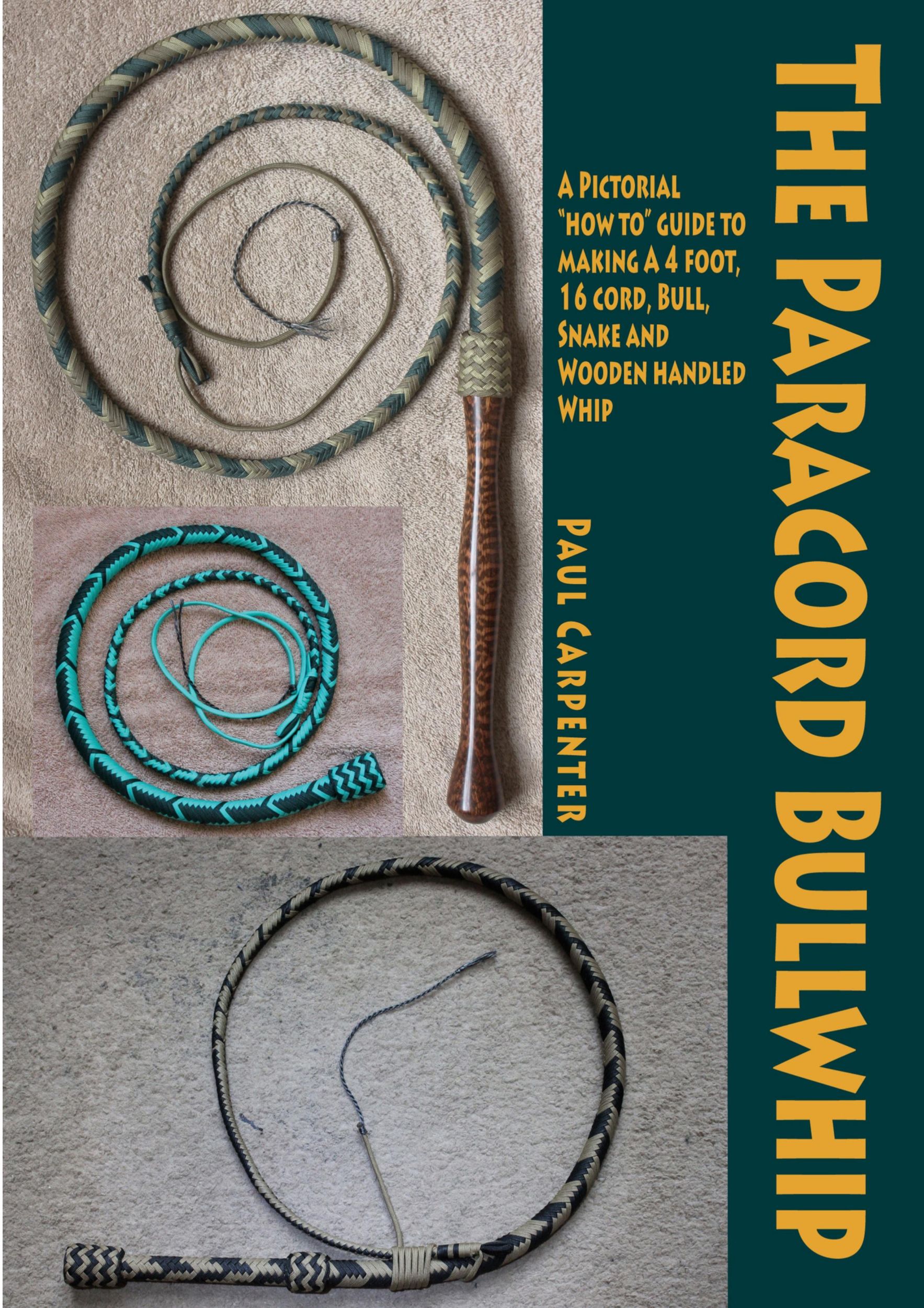 Cover: 9781291924572 | The Paracord Bullwhip | Paul Carpenter | Taschenbuch | Englisch | 2014