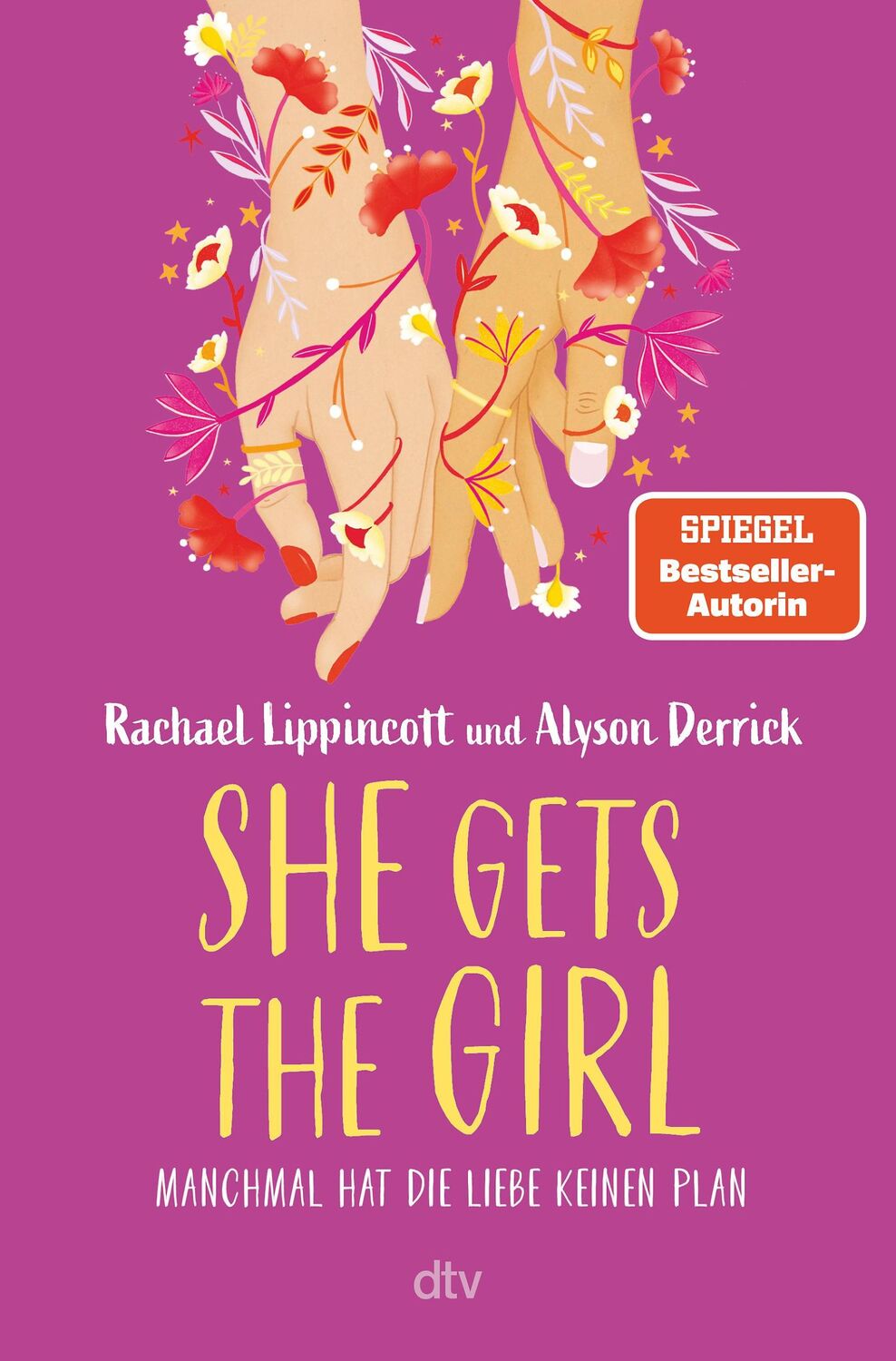 Cover: 9783423740005 | She Gets the Girl | Rachael Lippincott (u. a.) | Taschenbuch | 368 S.