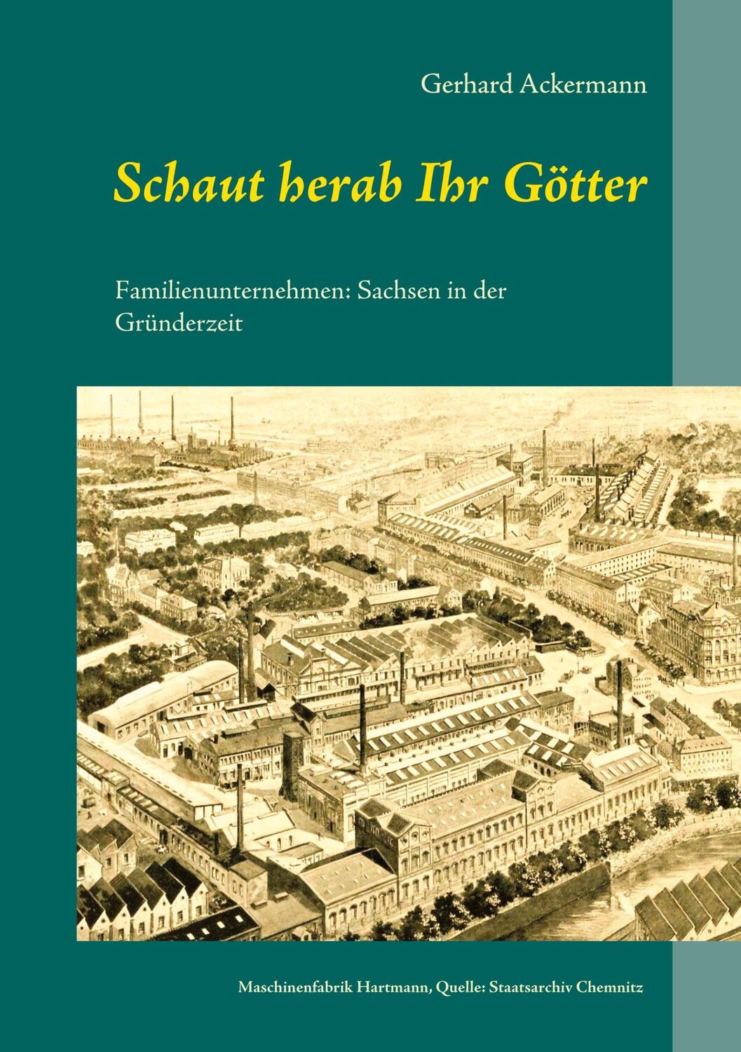 Cover: 9783753424781 | Schaut herab Ihr Götter | Gerhard Ackermann | Buch | 154 S. | Deutsch