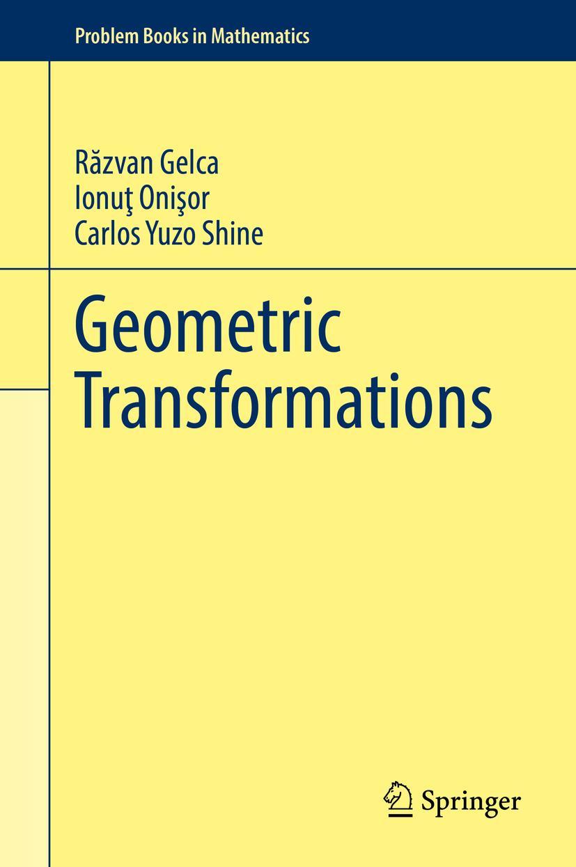 Cover: 9783030891169 | Geometric Transformations | R¿zvan Gelca (u. a.) | Buch | xiii | 2022