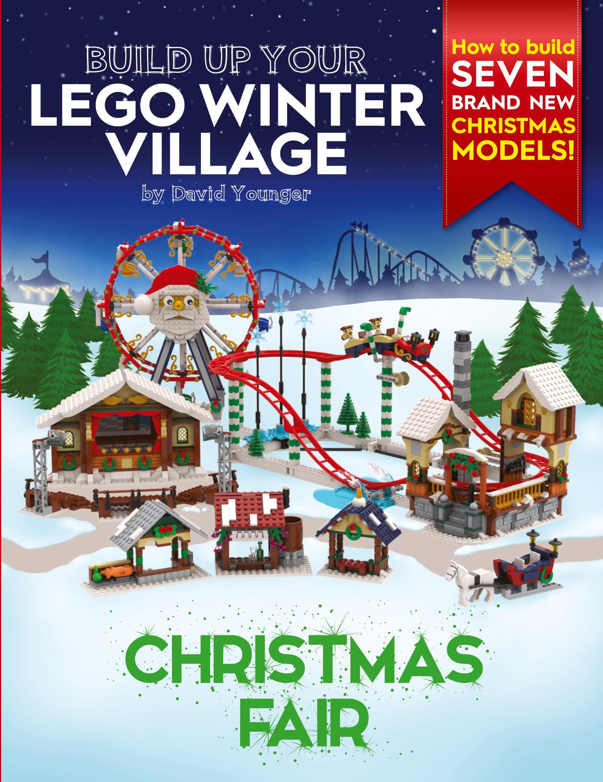 Cover: 9780993578977 | Build Up Your LEGO Winter Village | Christmas Fair | David Younger