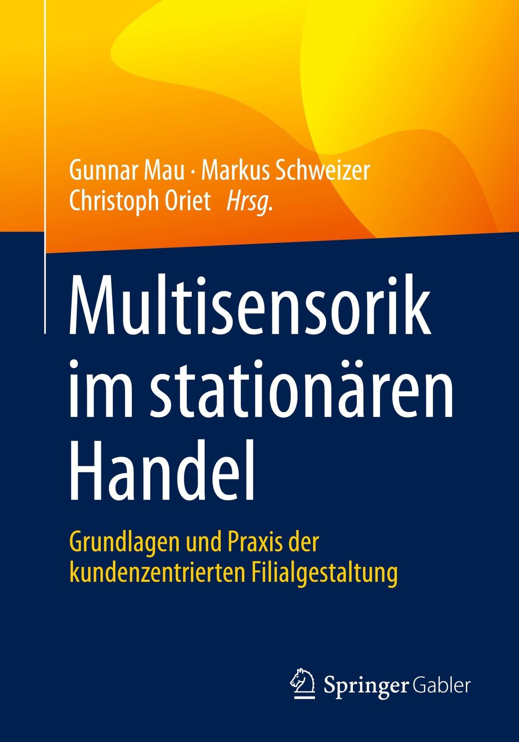 Cover: 9783658312725 | Multisensorik im stationären Handel | Gunnar Mau (u. a.) | Taschenbuch