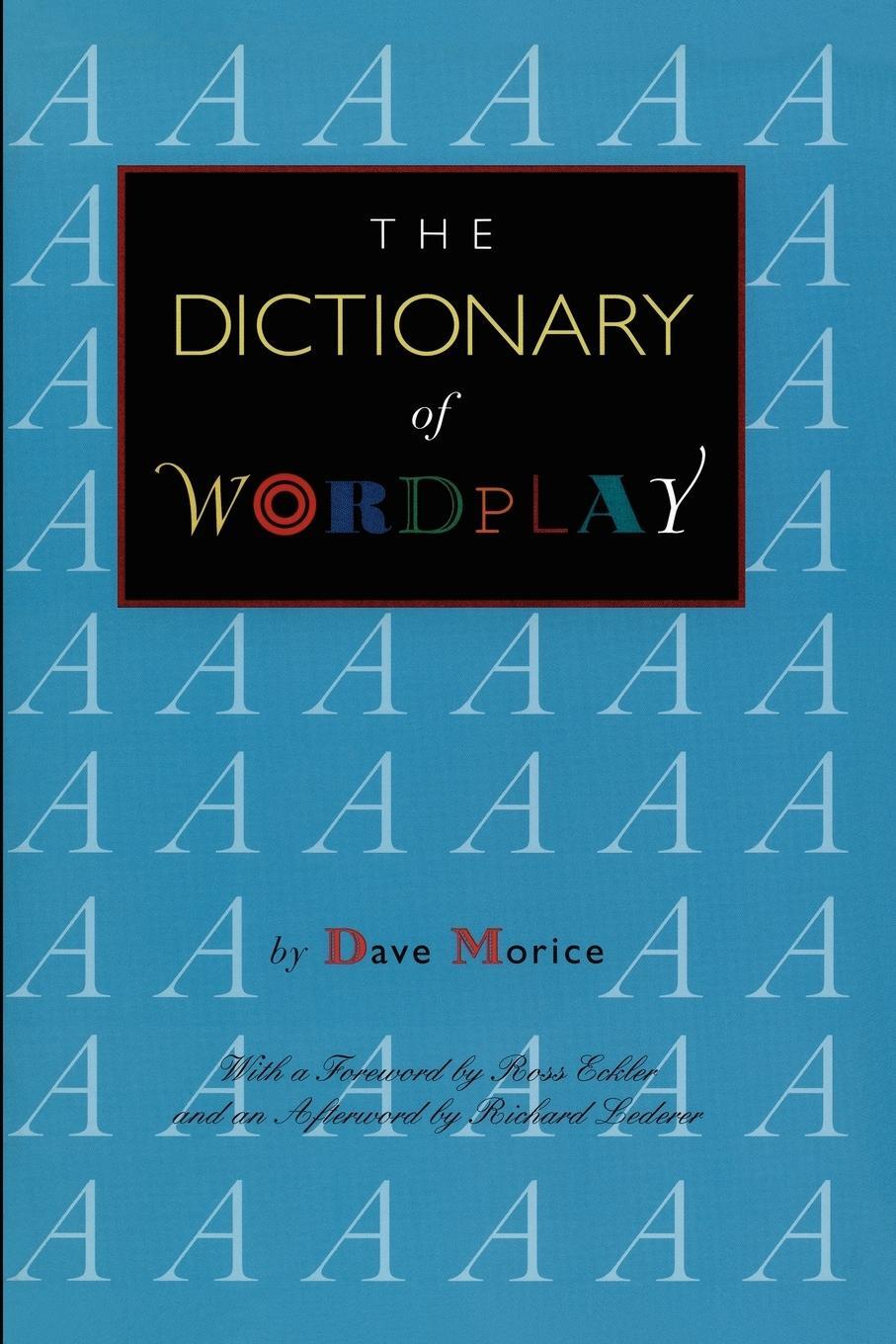 Cover: 9780915924974 | The Dictionary of Wordplay | Dave Morice | Taschenbuch | Paperback