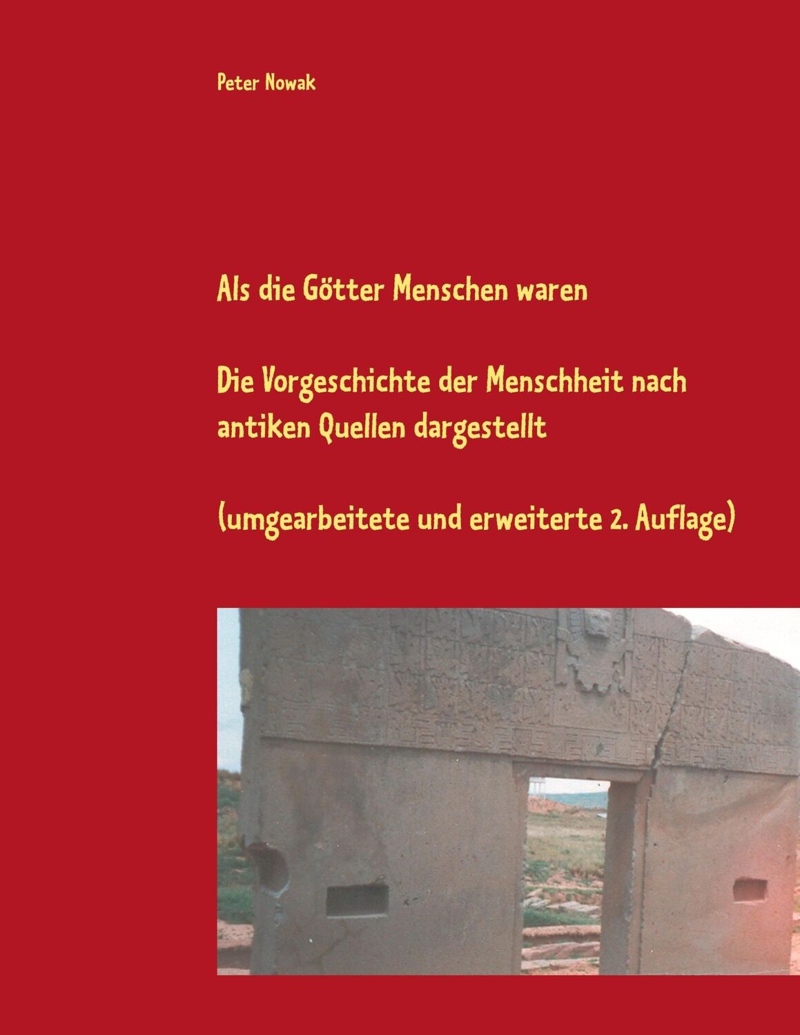 Cover: 9783752852158 | Als die Götter Menschen waren | Peter Nowak | Taschenbuch | Paperback