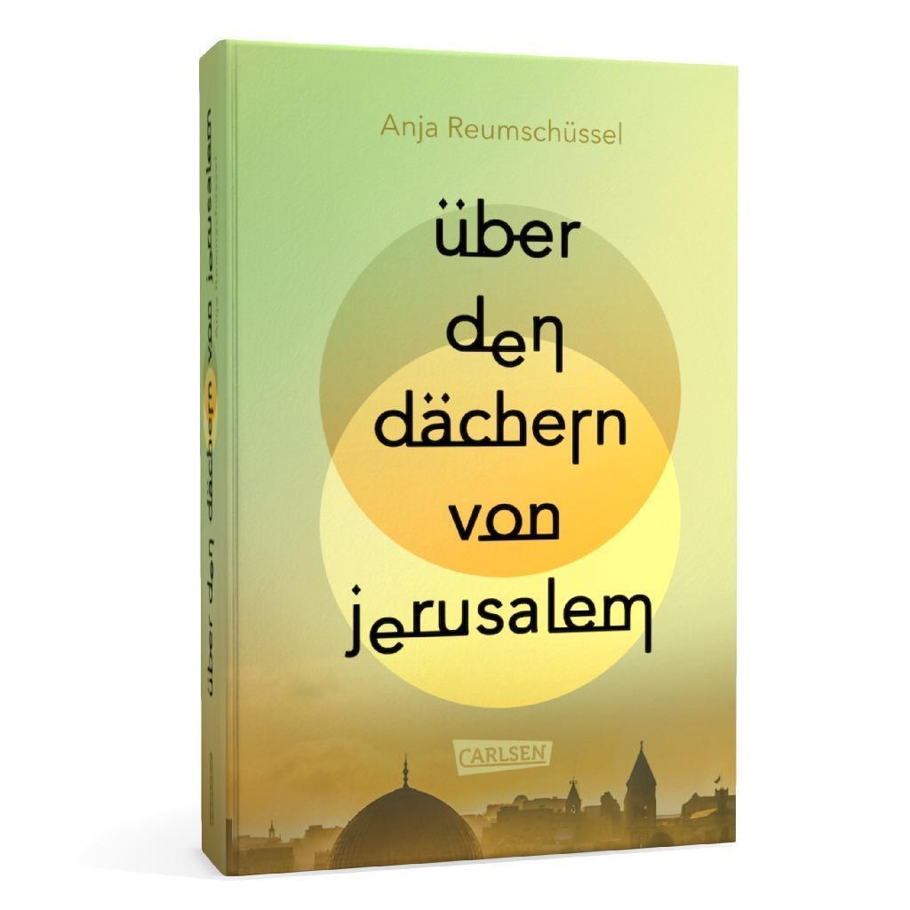 Bild: 9783551585141 | Über den Dächern von Jerusalem | Anja Reumschüssel | Buch | 331 S.