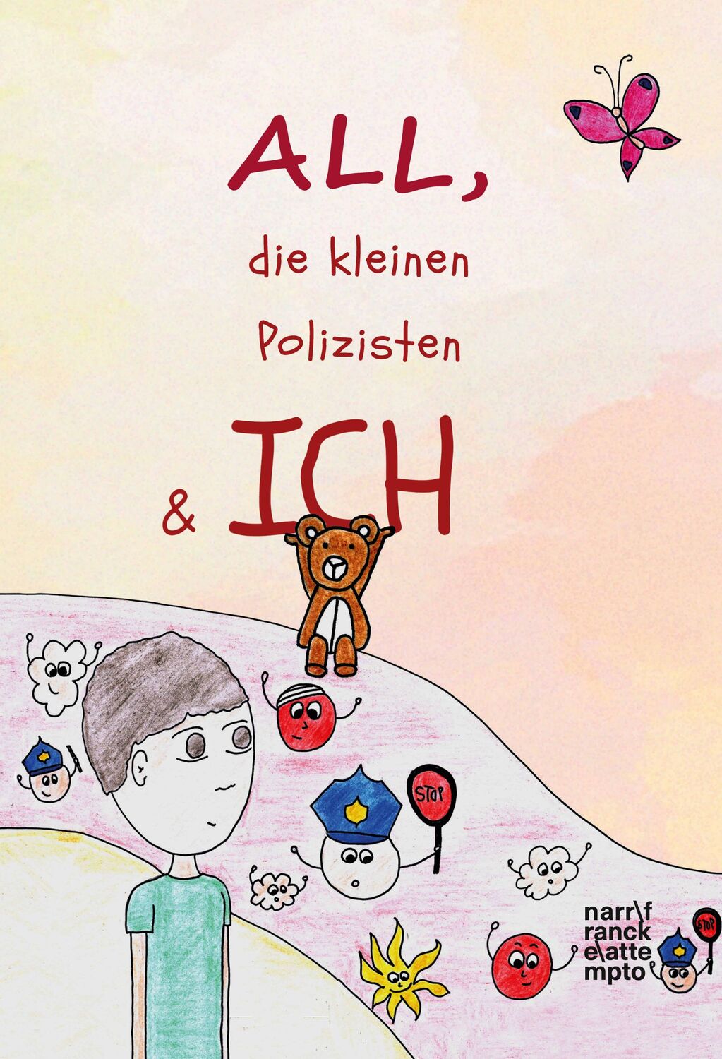 Cover: 9783823383215 | ALL, die kleinen Polizisten &amp; Ich | Universitätsklinikum Tübingen