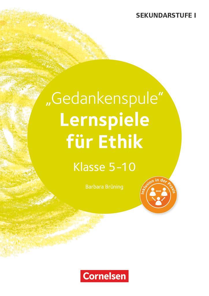 Cover: 9783589157952 | Gedankenspule | Lernspiele für Ethik Klasse 5-10. Kopiervorlagen