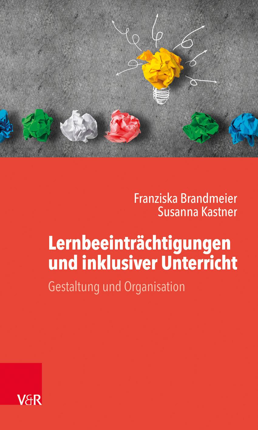 Cover: 9783525702680 | Lernbeeinträchtigungen und inklusiver Unterricht | Brandmeier (u. a.)