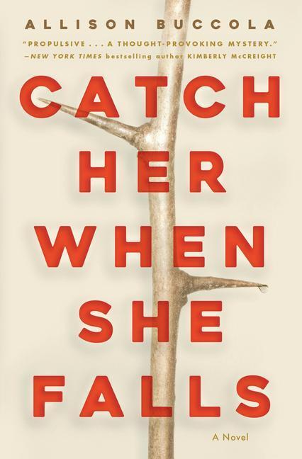 Cover: 9780593231296 | Catch Her When She Falls | Allison Buccola | Buch | Englisch | 2022