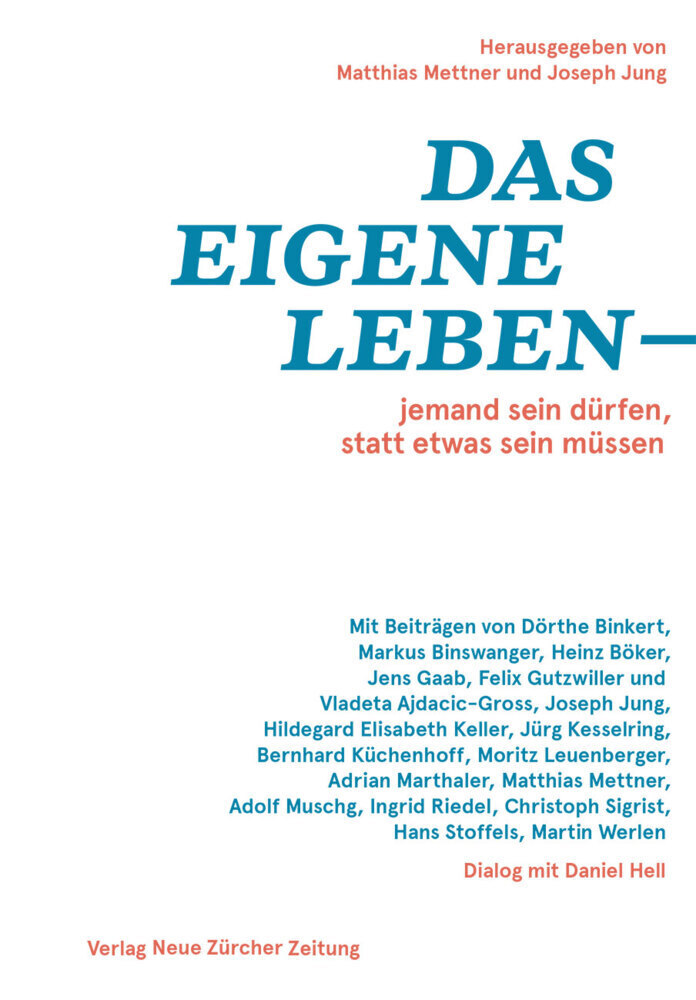 Cover: 9783038101017 | Das eigene Leben - jemand sein dürfen, statt etwas sein müssen | Buch