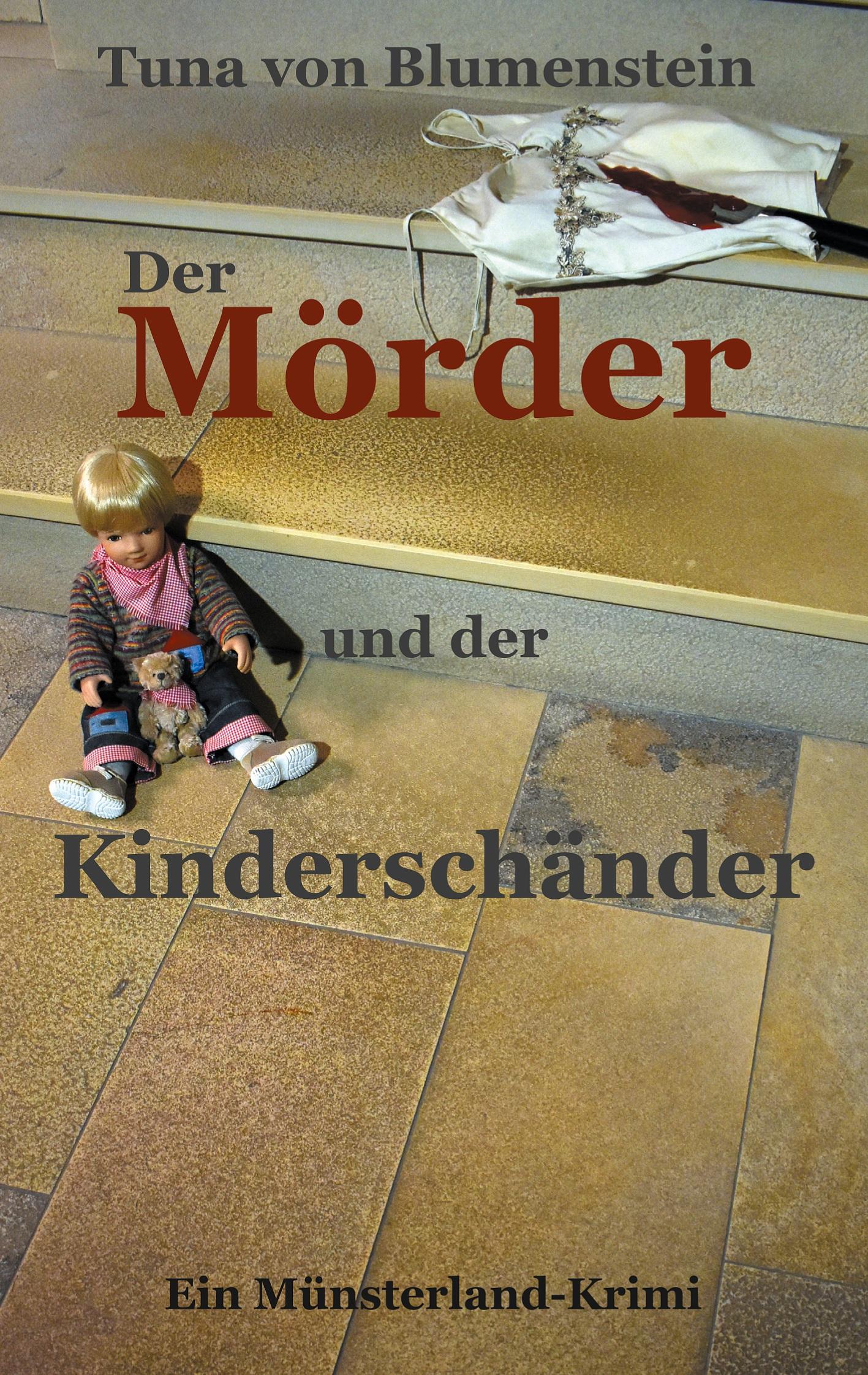 Cover: 9783769325911 | Der Mörder und der Kinderschänder | Münsterland-Krimi | Blumenstein