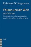 Cover: 9783290173647 | Paulus und die Welt | Aufsätze.Dt./Franz. | Ekkehard W Stegemann