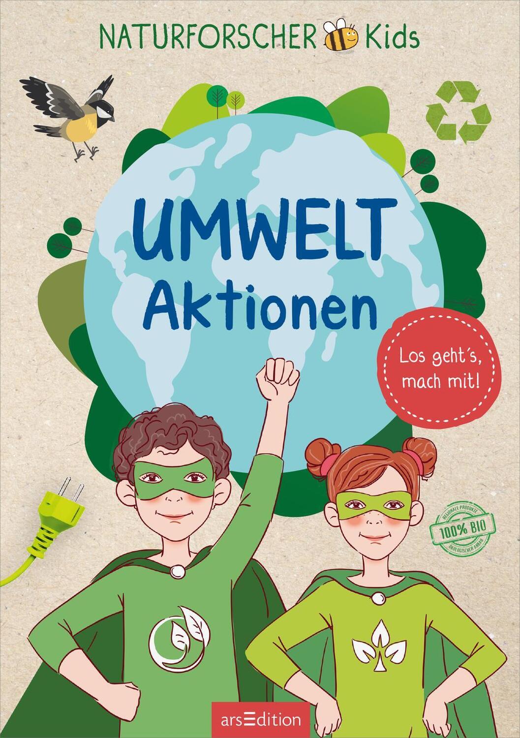 Bild: 9783845859828 | Naturforscher-Kids - Umwelt-Aktionen | Auf geht's! Mach mit! | Lordick