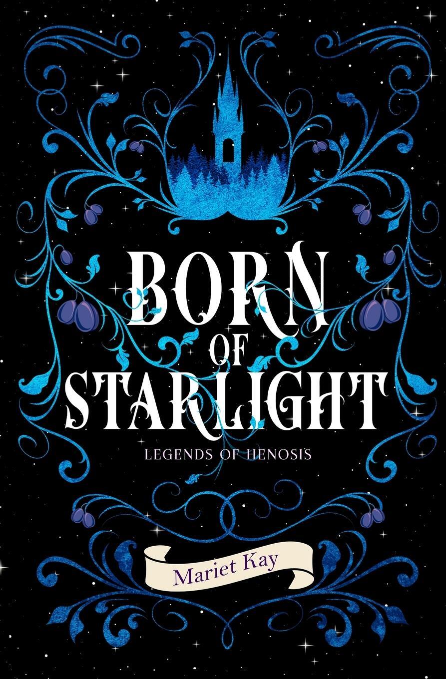 Cover: 9798988300564 | Born of Starlight | Mariet Kay | Taschenbuch | Legends of Henosis