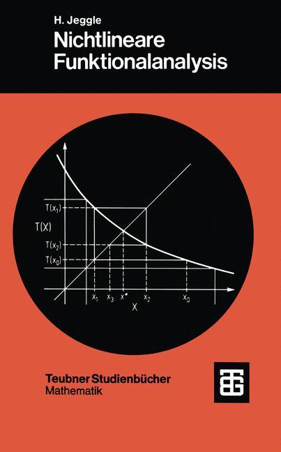 Cover: 9783519020578 | Nichtlineare Funktionalanalysis | Hansgeorg Jeggle | Taschenbuch