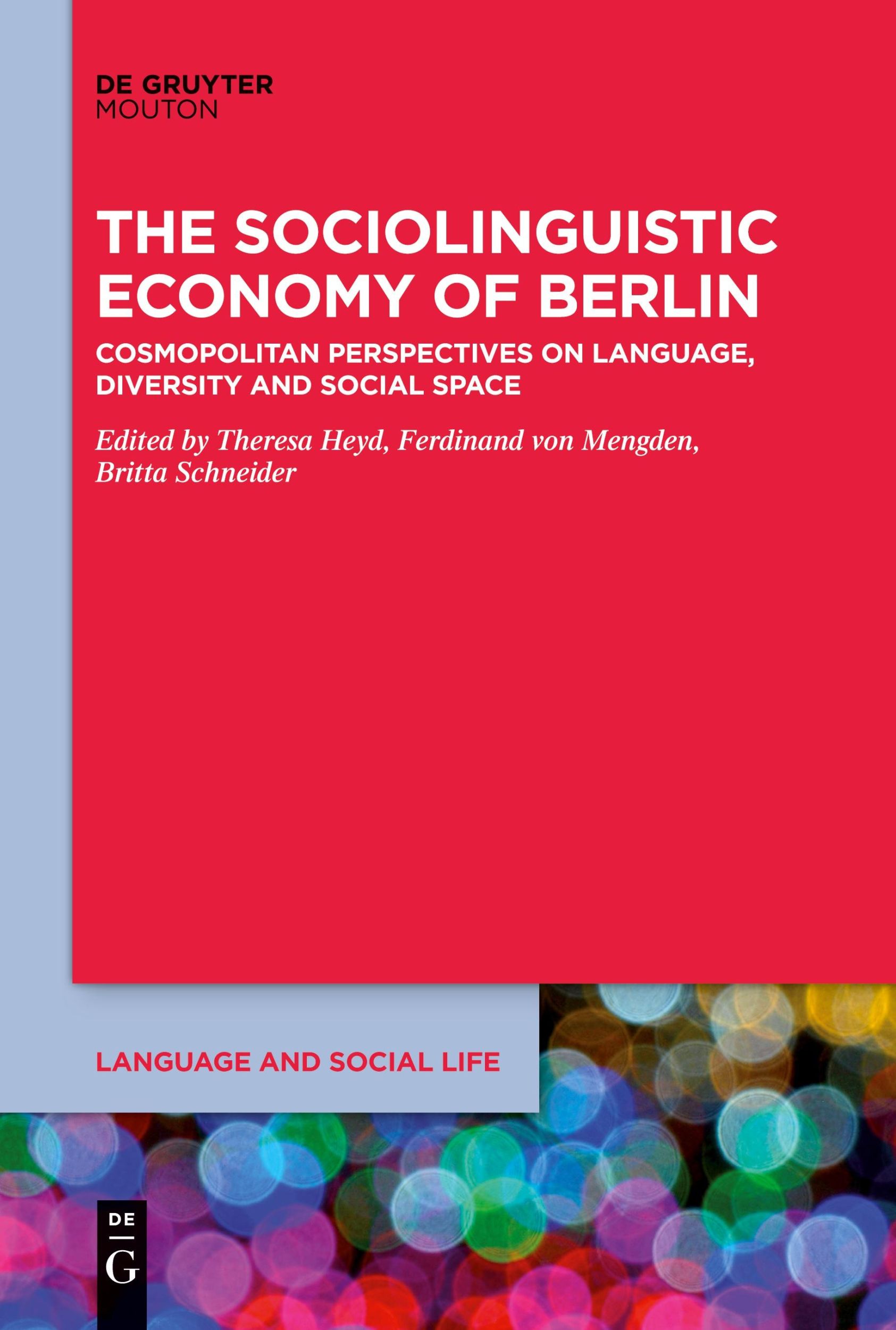 Cover: 9781501525407 | The Sociolinguistic Economy of Berlin | Theresa Heyd (u. a.) | Buch