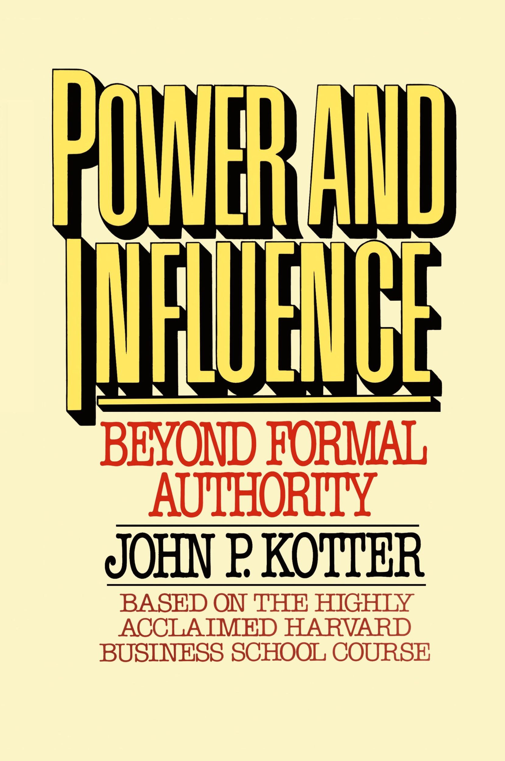 Cover: 9781439146798 | Power and Influence | John P. Kotter (u. a.) | Taschenbuch | Englisch