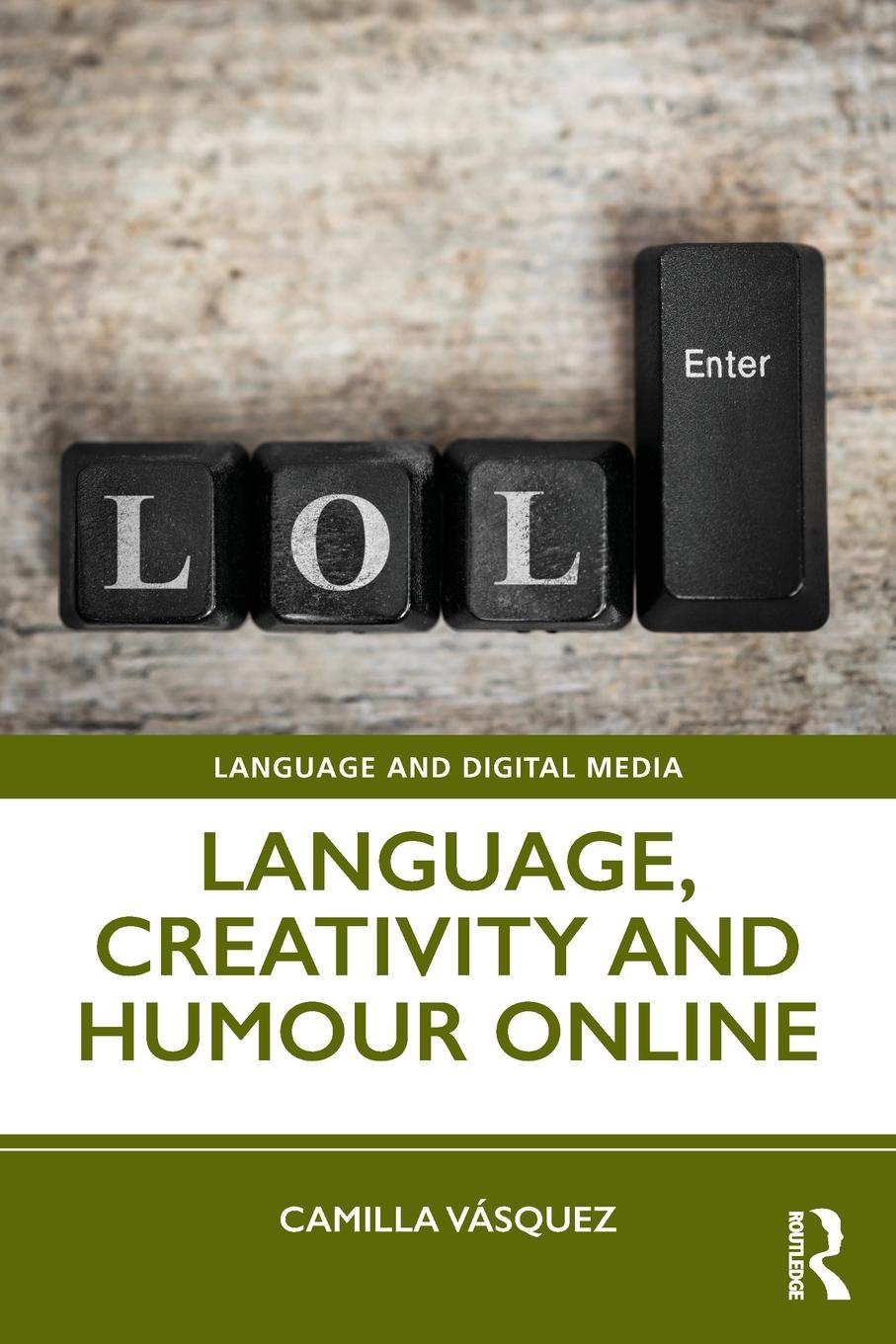 Cover: 9781138066830 | Language, Creativity and Humour Online | Camilla Vásquez | Taschenbuch