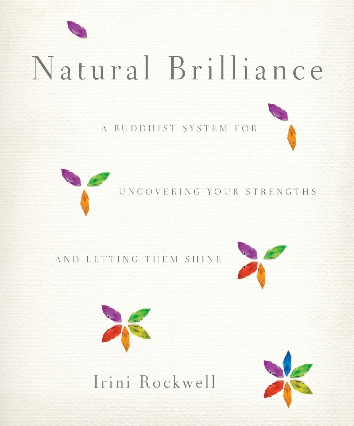 Cover: 9781590309322 | Natural Brilliance | Irini Rockwell | Taschenbuch | Englisch | 2012