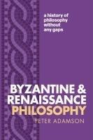 Cover: 9780198942115 | Byzantine and Renaissance Philosophy | Peter Adamson | Taschenbuch