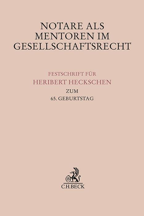 Cover: 9783406824425 | Notare als Mentoren im Gesellschaftsrecht | Barbara Grunewald (u. a.)