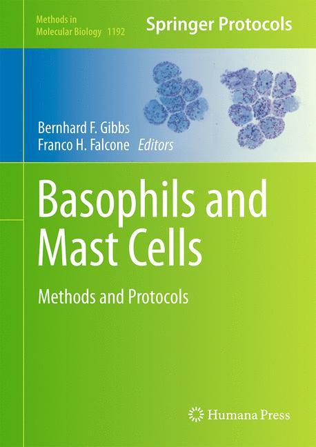 Cover: 9781493911721 | Basophils and Mast Cells | Methods and Protocols | Falcone (u. a.)