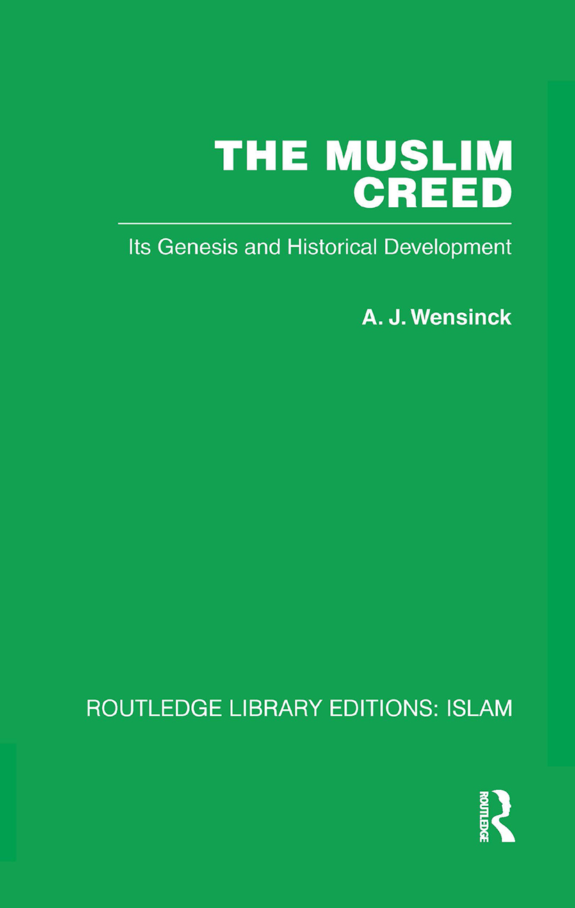 Cover: 9781032586328 | The Muslim Creed | Its Genesis and Historical Development | Wensinck