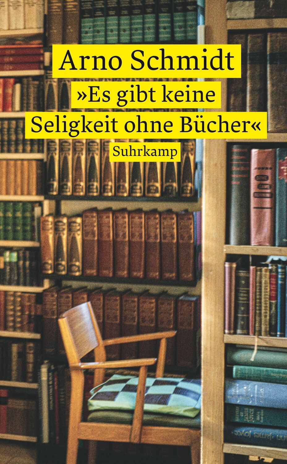 Cover: 9783518473344 | 'Es gibt keine Seligkeit ohne Bücher' | Arno Schmidt | Taschenbuch