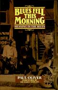 Cover: 9780521377935 | Blues Fell This Morning | Meaning in the Blues | Paul Oliver | Buch