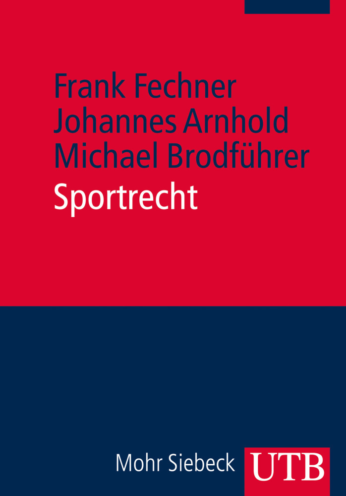 Cover: 9783825237462 | Sportrecht | Frank Fechner (u. a.) | Taschenbuch | 237 S. | Deutsch