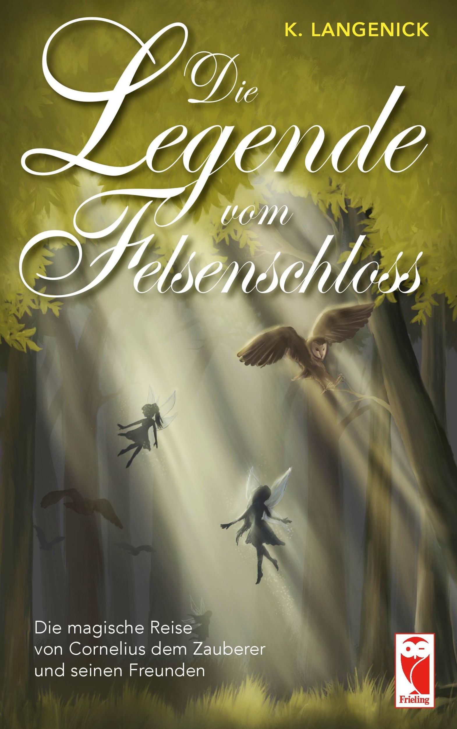 Cover: 9783828033696 | Die Legende vom Felsenschloss | K. Langenick | Taschenbuch | Paperback