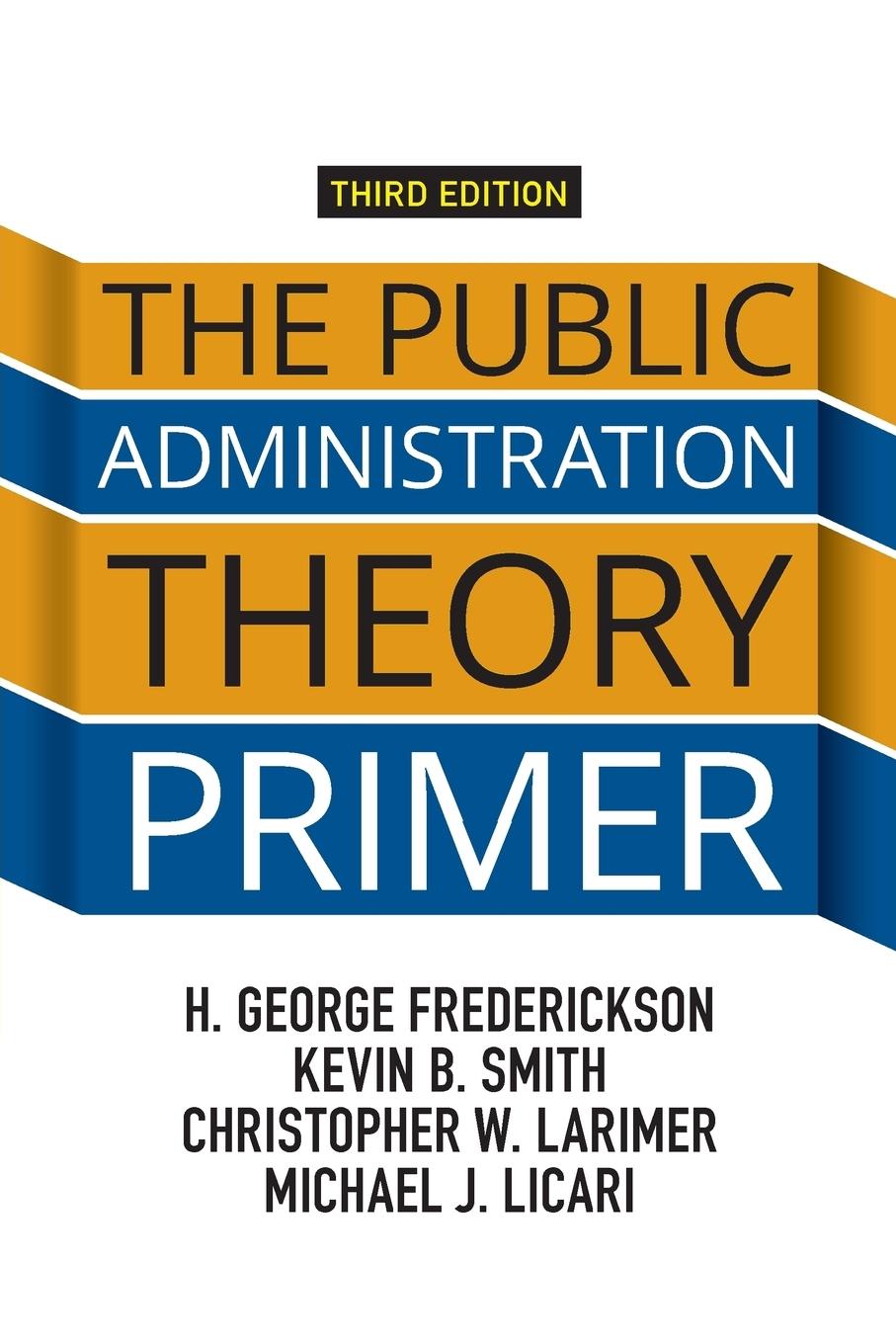 Cover: 9780813349664 | The Public Administration Theory Primer | Frederickson (u. a.) | Buch