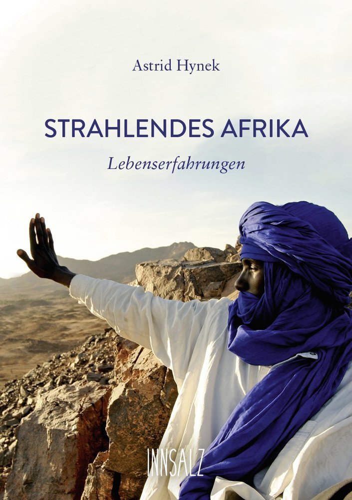 Cover: 9783903321274 | STRAHLENDES AFRIKA | Lebenserfahrungen | Astrid Hynek | Taschenbuch