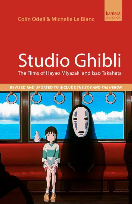 Cover: 9780857305848 | Studio Ghibli | The films of Hayao Miyazaki and Isao Takahata | Buch