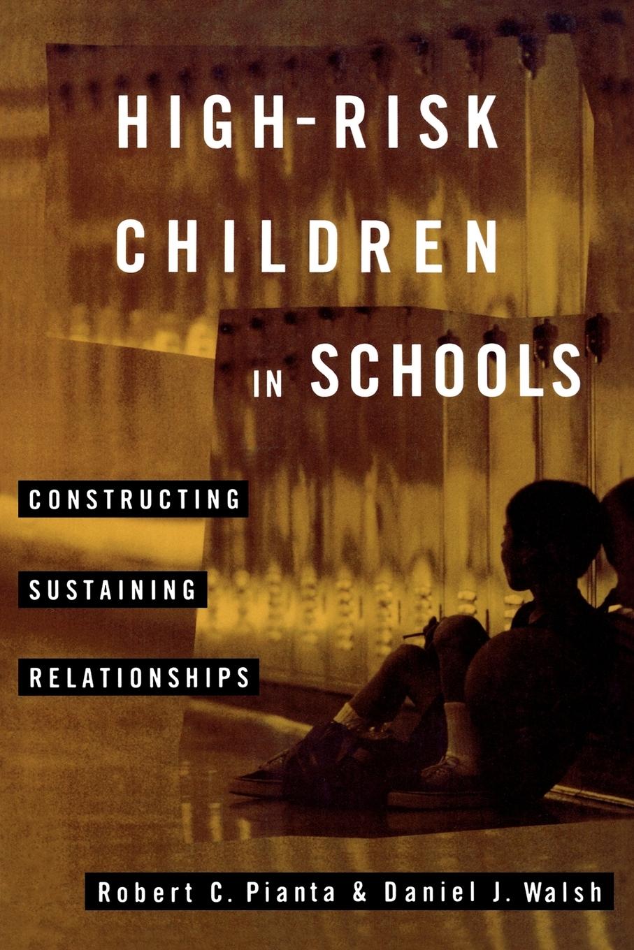 Cover: 9780415916226 | High-Risk Children In Schools | Constructing Sustaining Relationships