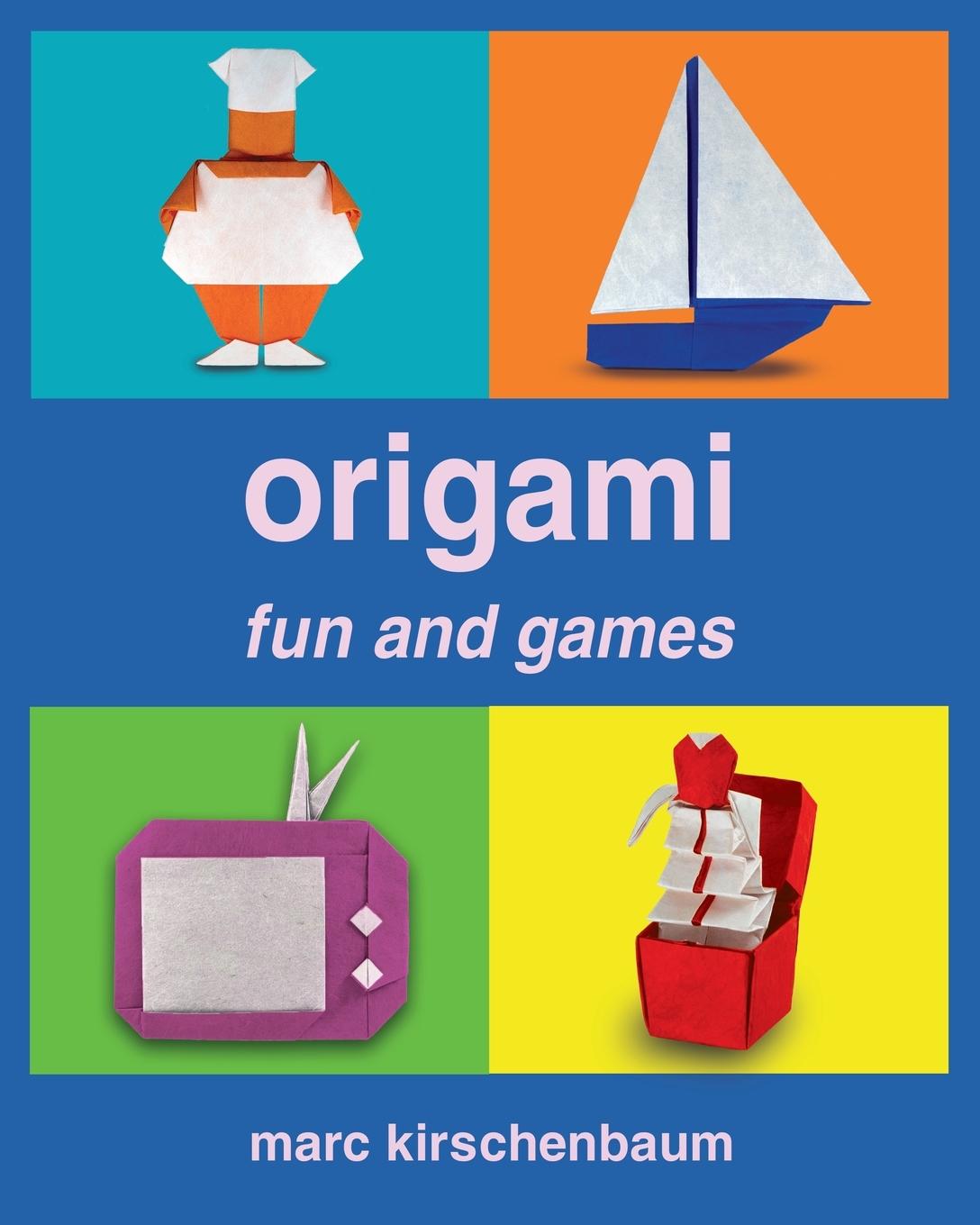 Cover: 9781951146139 | Origami Fun and Games | Marc Kirschenbaum | Taschenbuch | Englisch