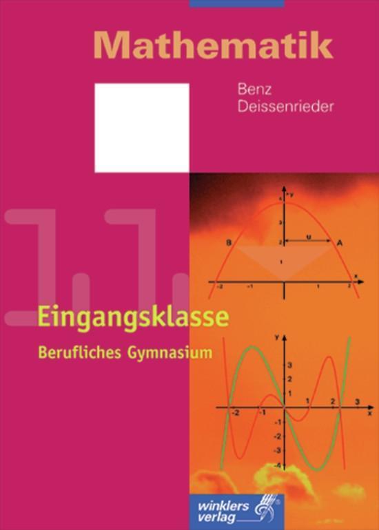 Cover: 9783804552005 | Mathematik. Eingangsklasse. Klasse 11. Berufliches Gymnasium | Buch