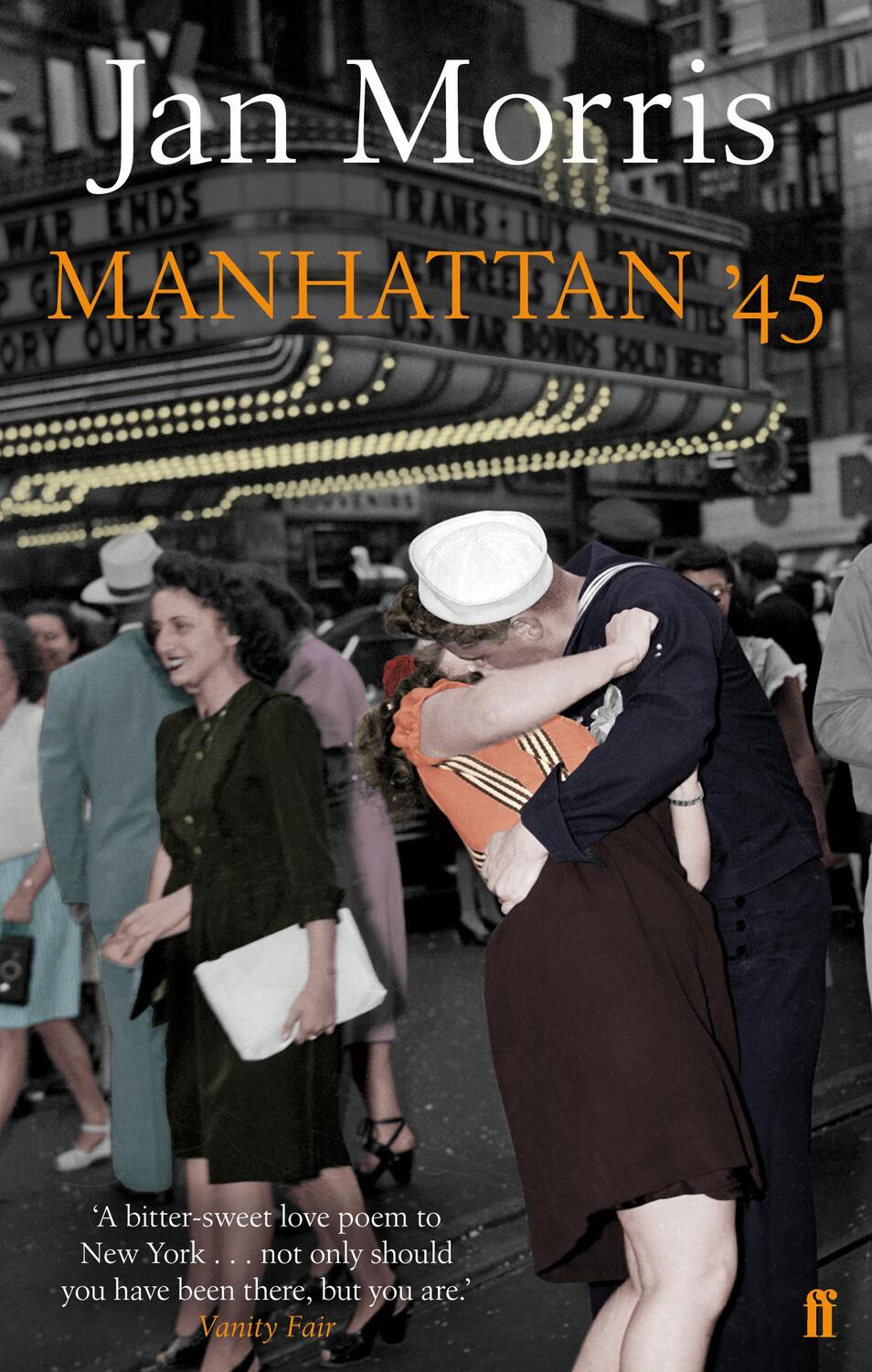 Cover: 9780571241781 | Manhattan '45 | Jan Morris | Taschenbuch | Kartoniert / Broschiert